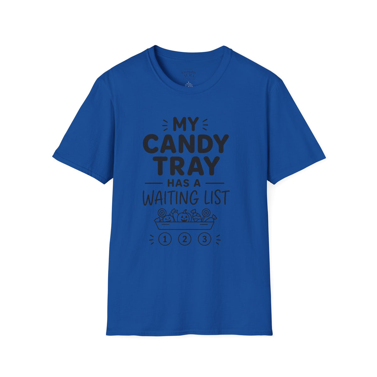 Candy Tray T-Shirt — "My Candy Tray Has a Waiting List" Halloween Candy Shirt
