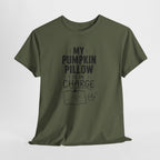 My Pumpkin Pillow Is In Charge T-Shirt — Cute Halloween Fall Graphic Tee