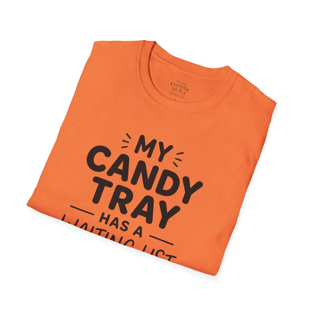 Candy Tray T-Shirt — "My Candy Tray Has a Waiting List" Halloween Candy Shirt