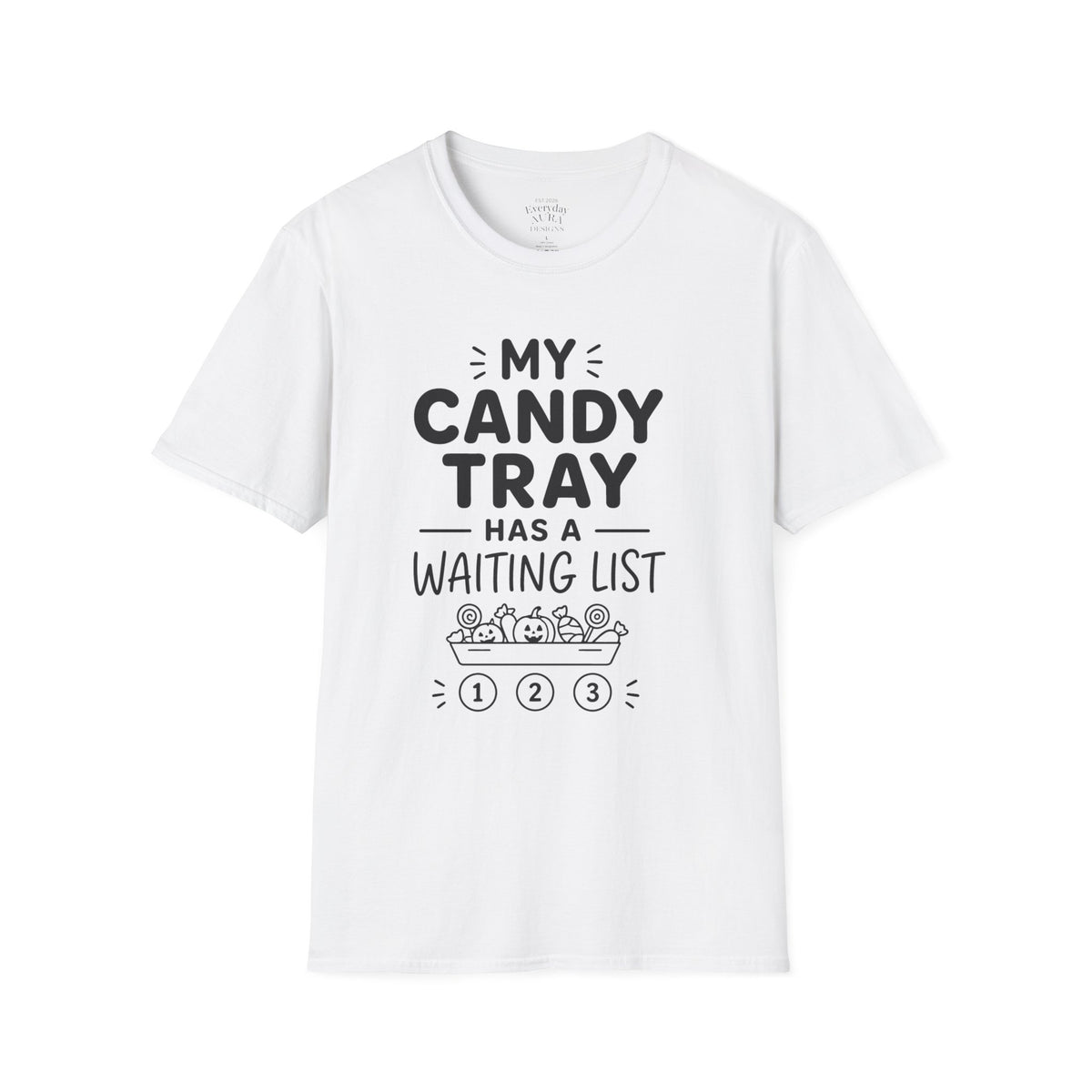 Candy Tray T-Shirt — "My Candy Tray Has a Waiting List" Halloween Candy Shirt