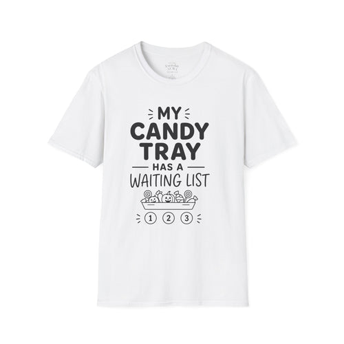 Candy Tray T-Shirt — "My Candy Tray Has a Waiting List" Halloween Candy Shirt