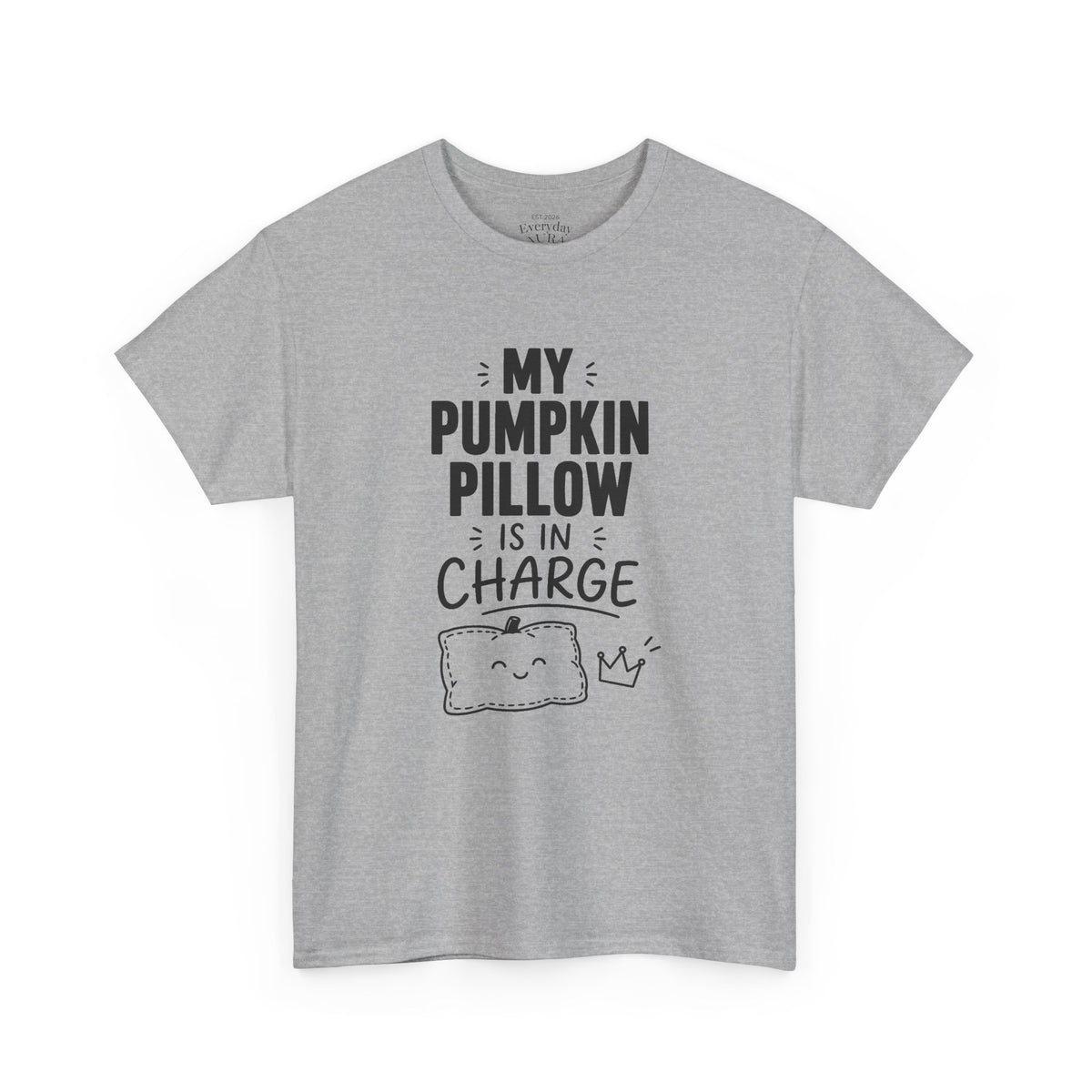My Pumpkin Pillow Is In Charge T-Shirt — Cute Halloween Fall Graphic Tee