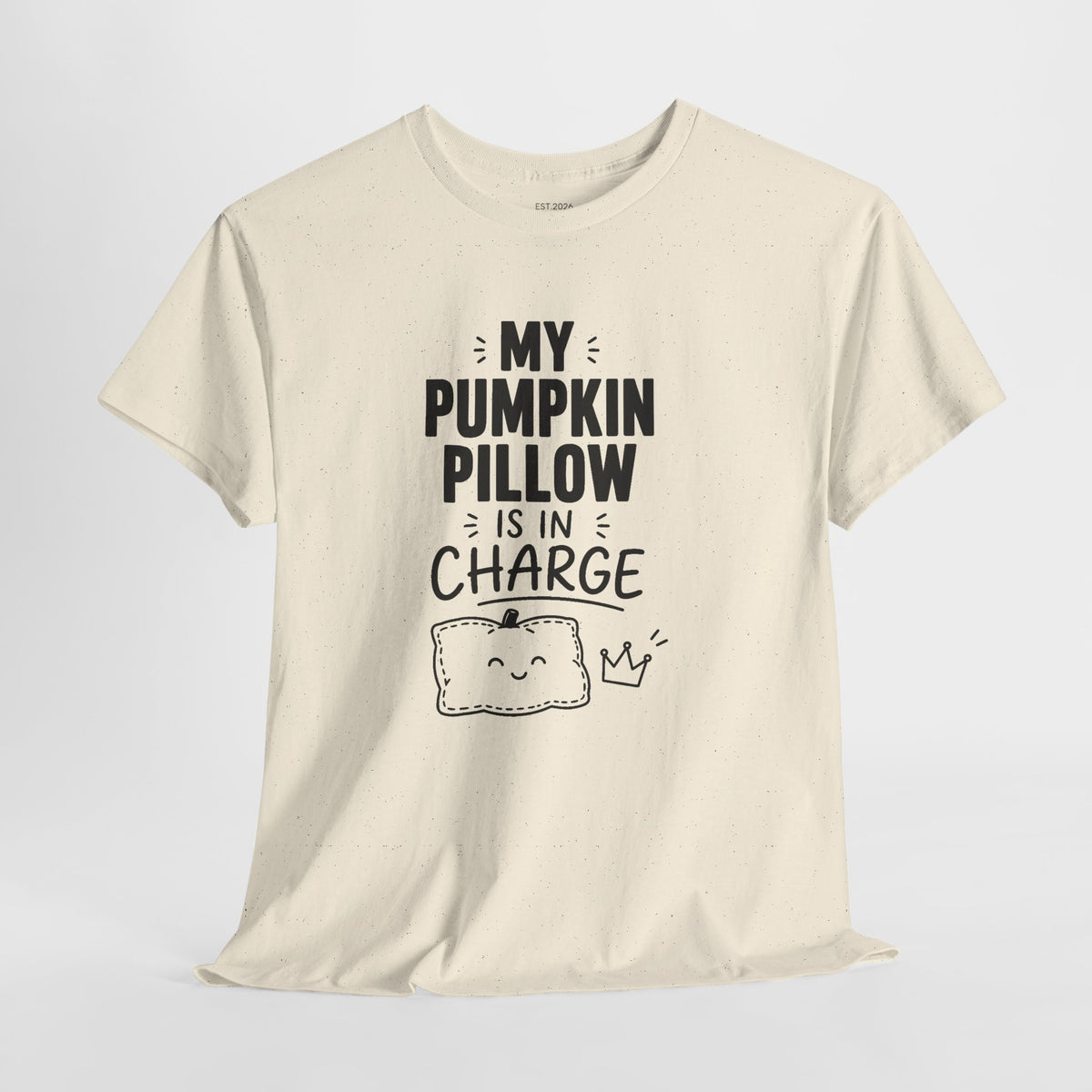 My Pumpkin Pillow Is In Charge T-Shirt — Cute Halloween Fall Graphic Tee