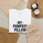 My Pumpkin Pillow Is In Charge T-Shirt — Cute Halloween Fall Graphic Tee