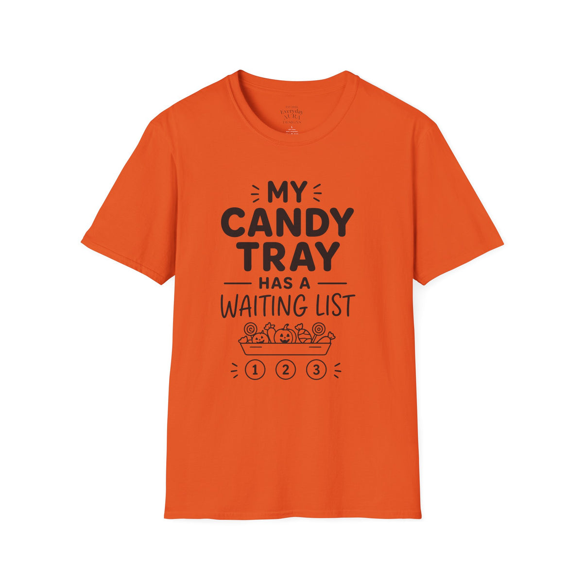 Candy Tray T-Shirt — "My Candy Tray Has a Waiting List" Halloween Candy Shirt