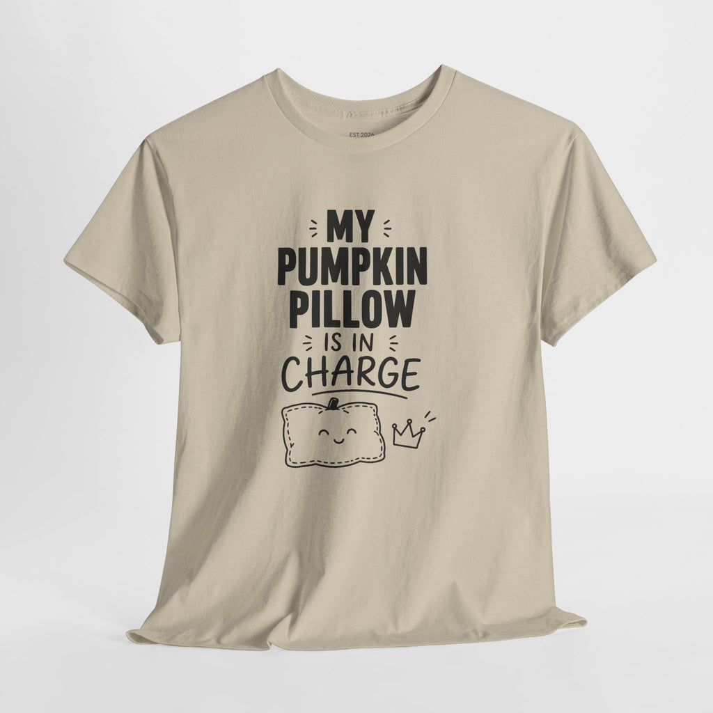 My Pumpkin Pillow Is In Charge T-Shirt — Cute Halloween Fall Graphic Tee