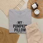 My Pumpkin Pillow Is In Charge T-Shirt — Cute Halloween Fall Graphic Tee