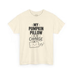 My Pumpkin Pillow Is In Charge T-Shirt — Cute Halloween Fall Graphic Tee
