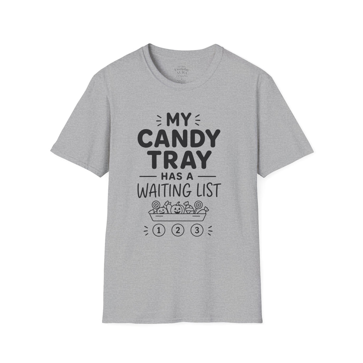 Candy Tray T-Shirt — "My Candy Tray Has a Waiting List" Halloween Candy Shirt