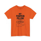 My Pumpkin Pillow Is In Charge T-Shirt — Cute Halloween Fall Graphic Tee