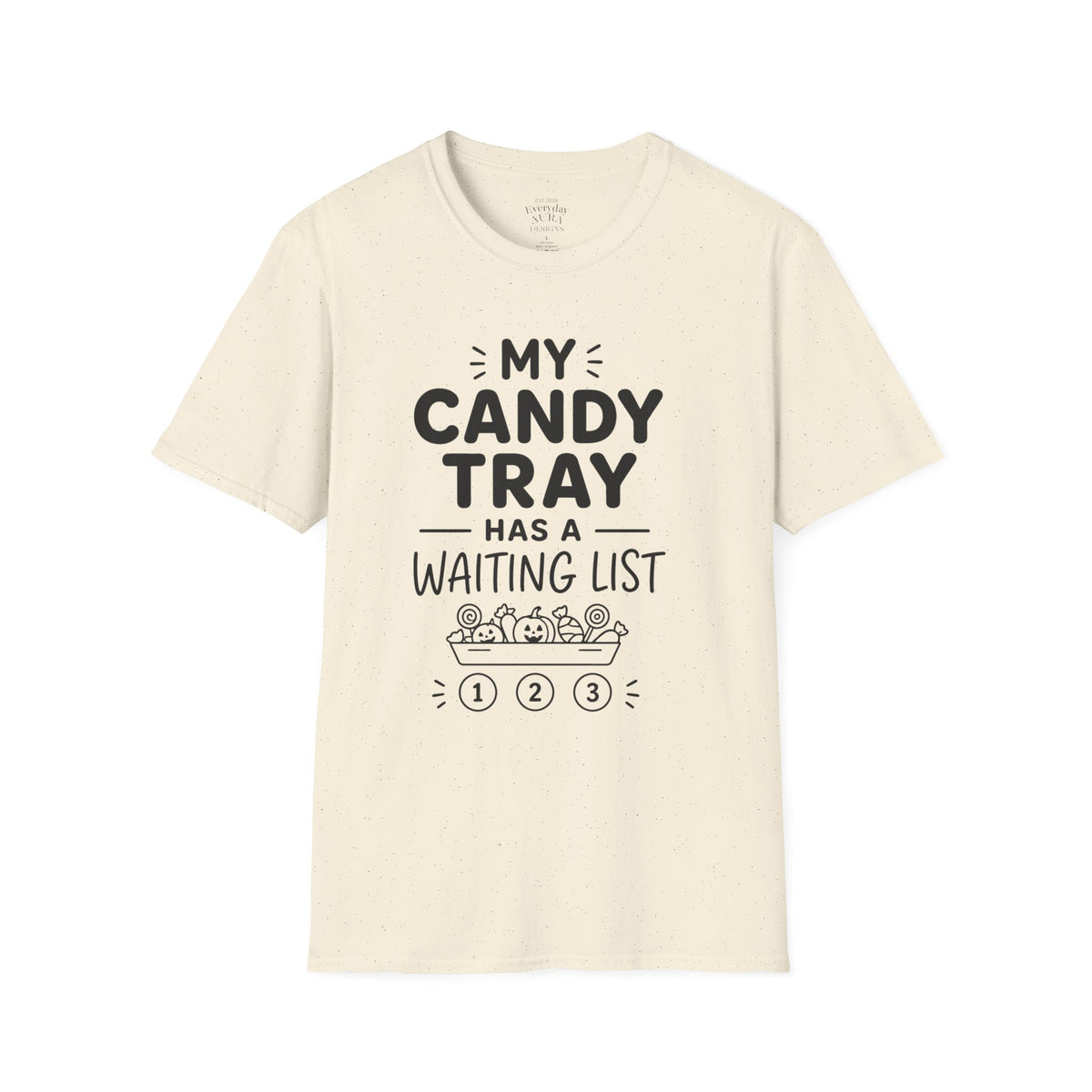 Candy Tray T-Shirt — "My Candy Tray Has a Waiting List" Halloween Candy Shirt