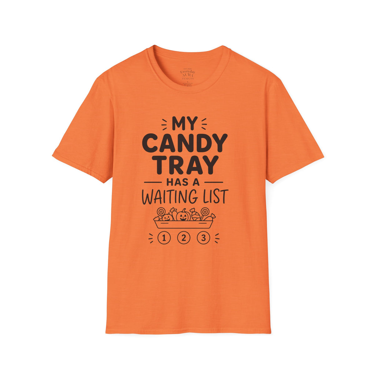 Candy Tray T-Shirt — "My Candy Tray Has a Waiting List" Halloween Candy Shirt