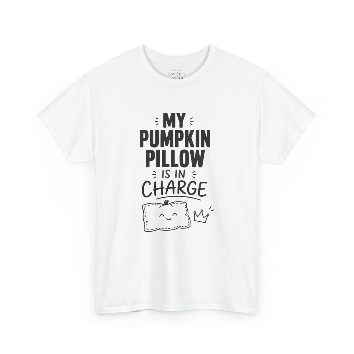 My Pumpkin Pillow Is In Charge T-Shirt — Cute Halloween Fall Graphic Tee